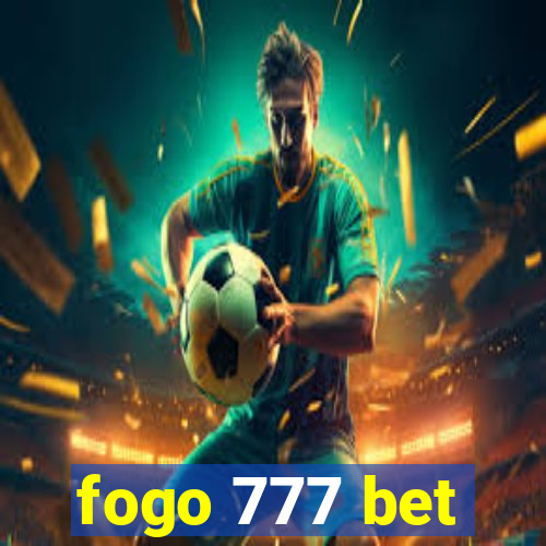 fogo 777 bet